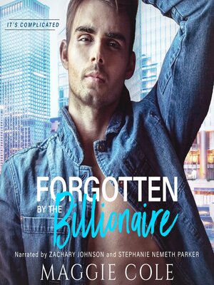 cover image of Forgotten by the Billionaire